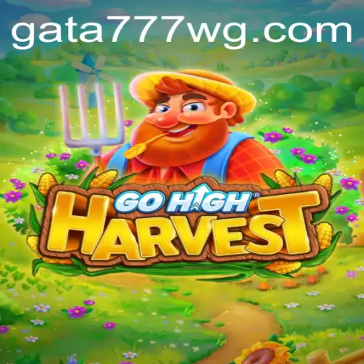 Descubra o Mundo Fascinante de GoHighHarvest: Uma Aventura Inovadora com Gata777